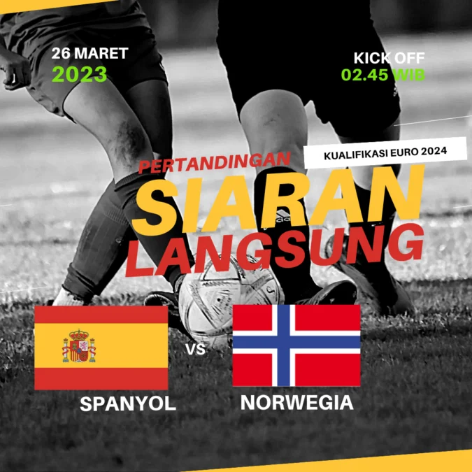 Spanyol vs Norwegia: Live Streaming Kualifikasi Euro 2024. Foto : Indah Tri/rakcer.id