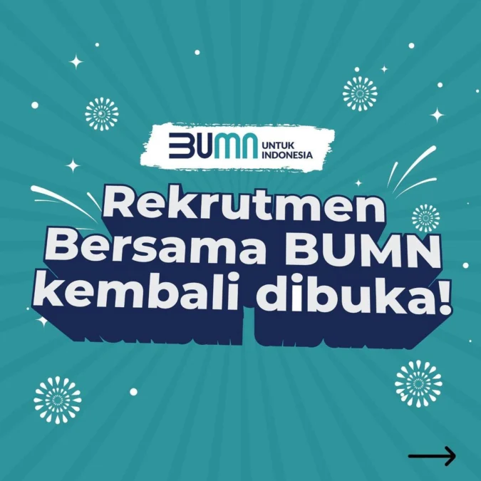 Rekrutmen Bersama BUMN kembali Dibuka