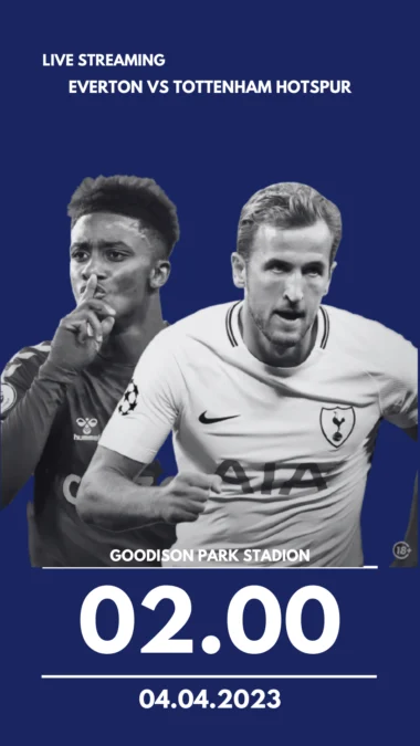 Poster Live Streaming Everton vs Tottenham Hotspur Musim 2022/2023. Foto: Indah Tri Sutono/rakcer.id