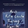 4 film Indonesia Romantis Netflix Terbaik, Sebagai Tontonan Bersama Keluarga