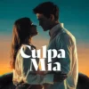 sinopsis film culpa mia