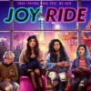 film joy ride dan pemerannya