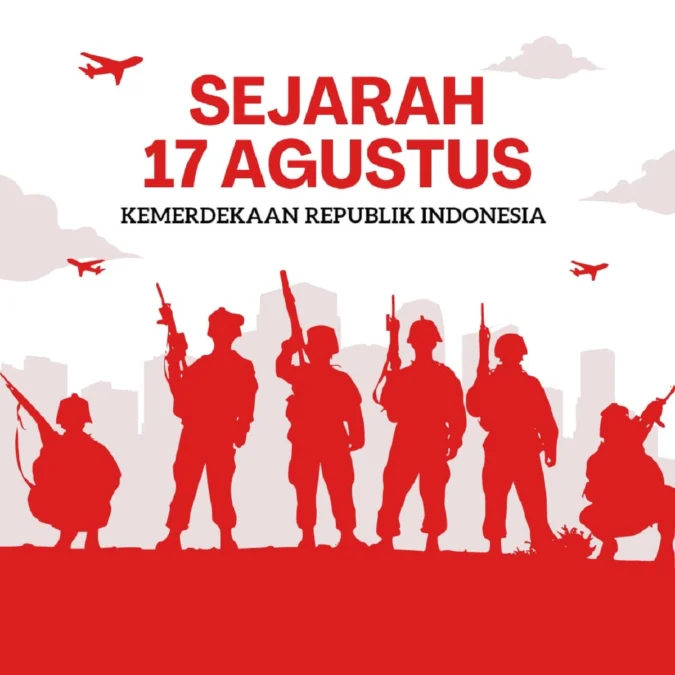 Sejarah 17 Agustus