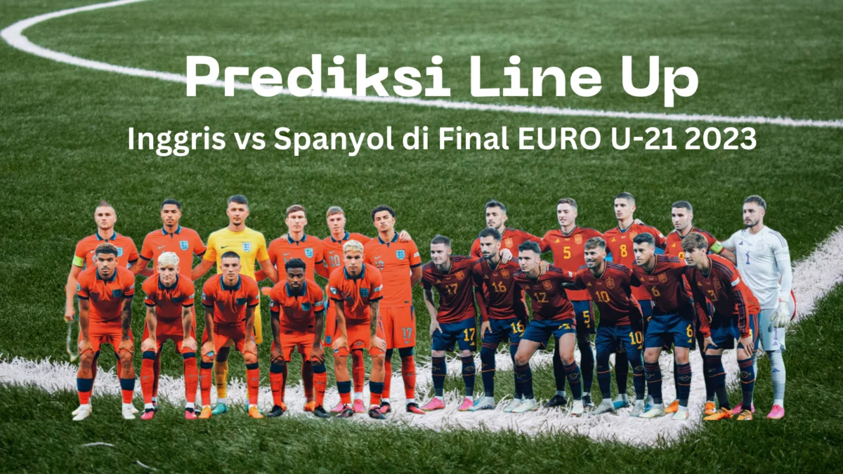 Line Up Inggris vs Spanyol di Final EURO U-21 2023