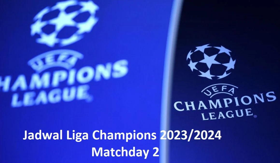 Jadwal Liga Champions 2023/2024 Matchday 2