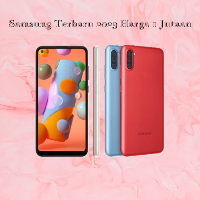 HP Samsung Terbaru 2023 Harga 1 Jutaan