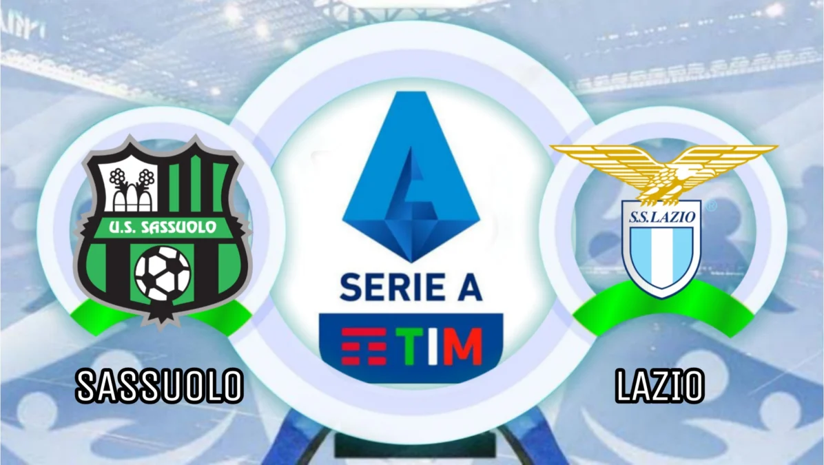 Sassuolo vs Lazio