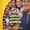 Sinopsis Srimulat Hidup Memang Komedi yang Akan Tayang 23 November 2023 di Bioskop