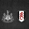 Newcastle vs Fulham