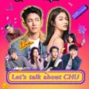 Sinopsis Drama Taiwan Terbaru Lets Talk About CHU