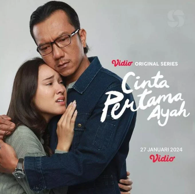 Sinopsis serta Jadwal Tayang Series Cinta Pertama Ayah