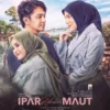 Sinopsis Film Ipar Adalah Maut, Segera Tayang di Bioskop Pada Tahun 2024!