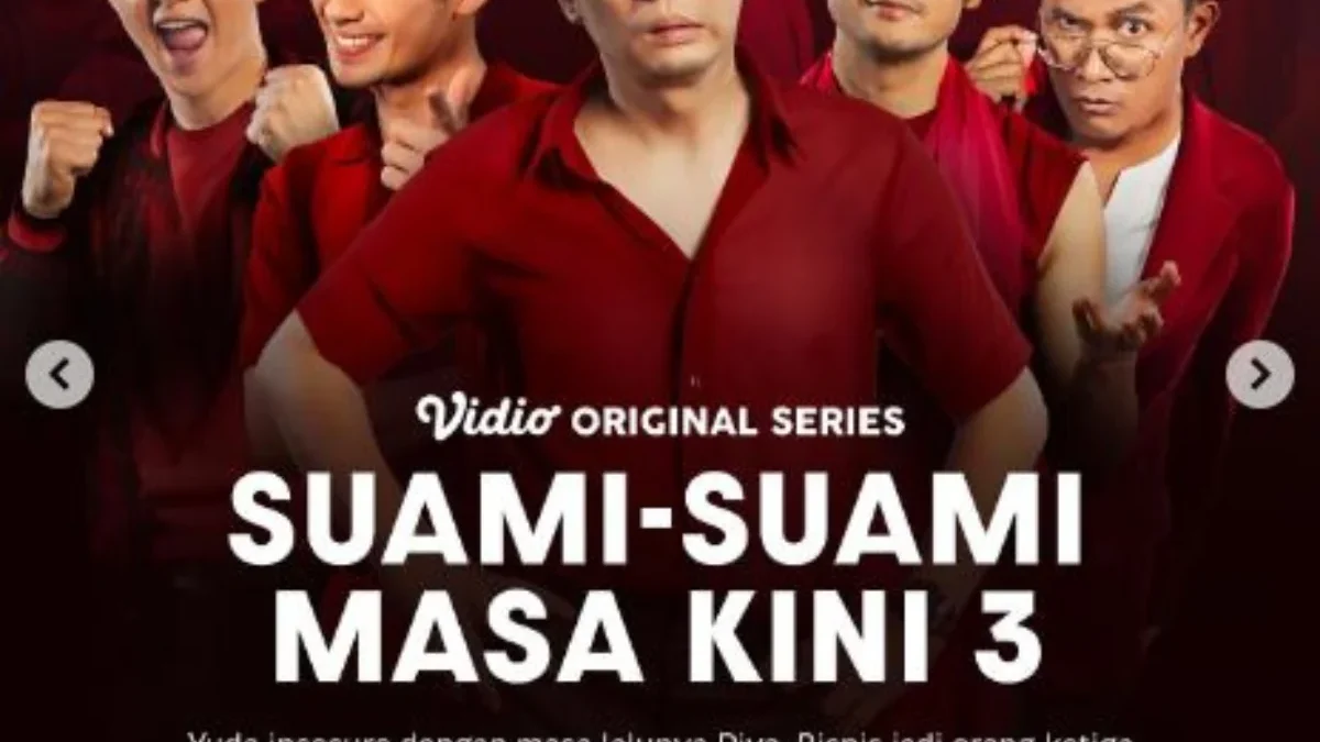 Sinopsis Serial Suami-Suami Masa Kini Season 3, Segera Tayang di Video Tahun Ini!