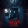 Sinopsis Film Malam Pencabut Nyawa: Mimpi Buruk Menjadi Kenyataan