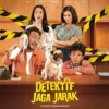 Detektif Jaga Jarak Kini Hadir di Aplikasi Streaming Vidio, Tonton Sekarang!