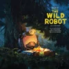 5 Fakta Menarik Film Animasi The Wild Robot 