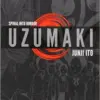 Uzumaki: Spiral Into Horror