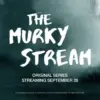 Jadwal Tayang Drama Korea The Murky Stream dari Episode 1-9