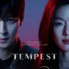 Tempest Suguhkan Kisah Romansa di Tengah Intrik Politik