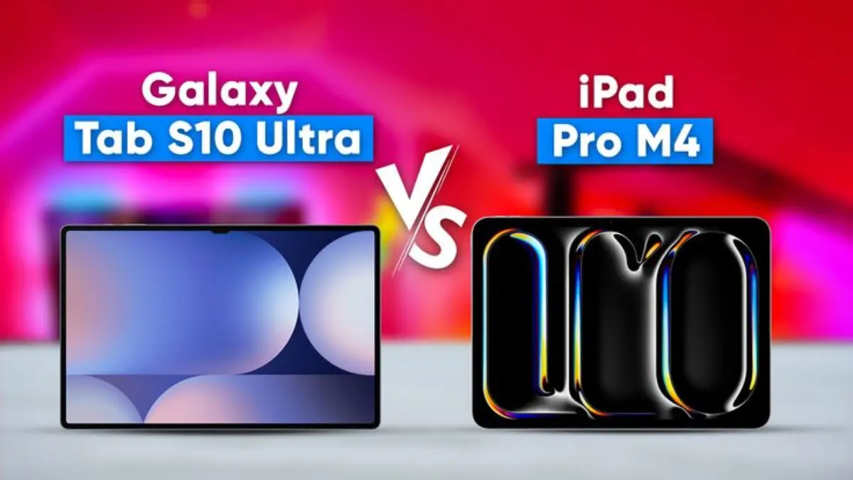 Bukan Hanya Layar: Perbandingan Lengkap iPad Pro M4 dan Galaxy Tab S10 Ultra